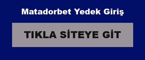 Matadorbet Yedek Giriş infografik